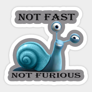 Blue snail. Not fast. Not angry. Sticker